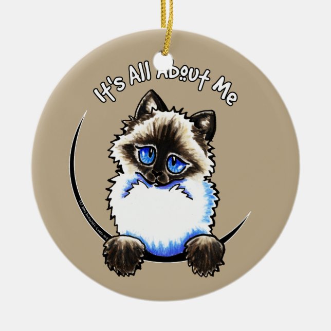 Ragdoll Ragamuffin Its All About Me Ceramic Ornament (Front)