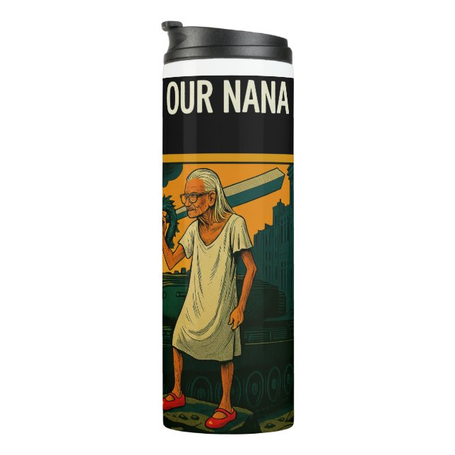 Rage Against Our Nana Mugs (Rotated Right)