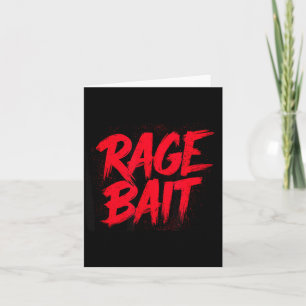 Rage Bait Statement for Boys and Girls Card