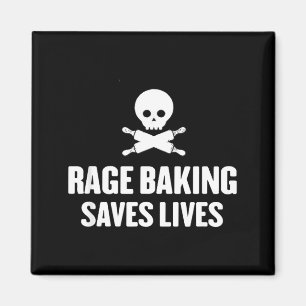 Rage Baking Saves Live Skull Funny Baker Cook Chef Magnet