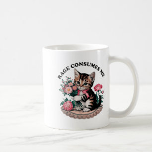 Rage consumes me cat flower cute kitty cat meme  coffee mug