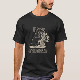 Rage Consumes Me Cat Humor Graphic Tee