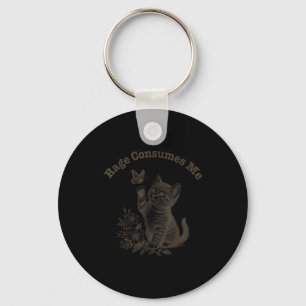 Rage Consumes Me Cat  Keychain