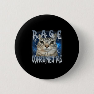 Rage Consumes Me Cat Vintage Funny Meme 2 Inch Round Button
