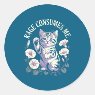 Rage Consumes Me Cute Kitten  Classic Round Sticker