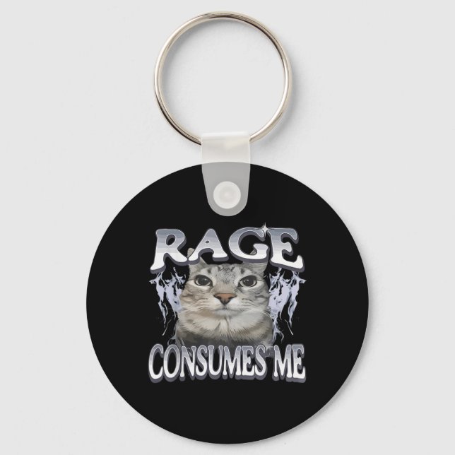 Rage Consumes Me Funny Silly Staring Cat Meme Wome Keychain (Front)