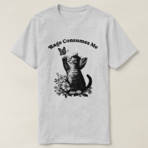 rage consumes me T-Shirt