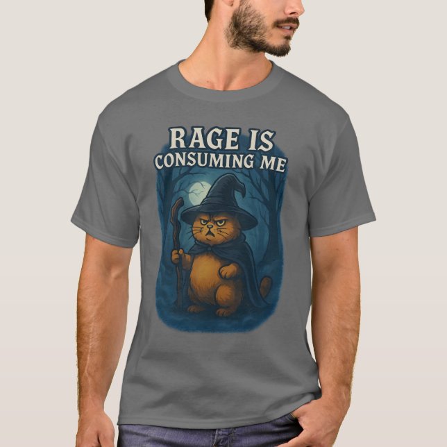 RAGE IS CONSUMING ME T-Shirt (Front)