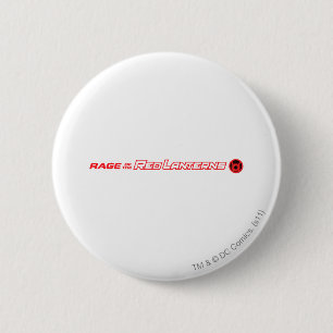 Rage of the Red Lanterns 2 Inch Round Button