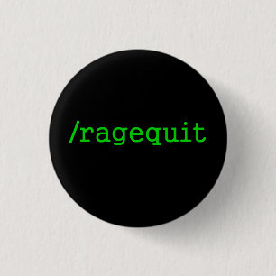 Ragequit Gamer 1 Inch Round Button