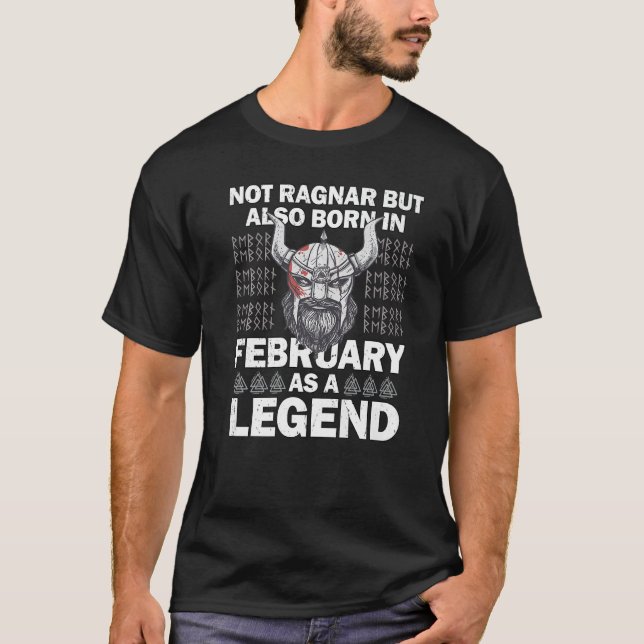 Ragnar February Legend Valhalla Viking Dad  1 T-Shirt (Front)