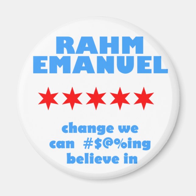 Rahm Emanuel for Mayor Magnet (Front)