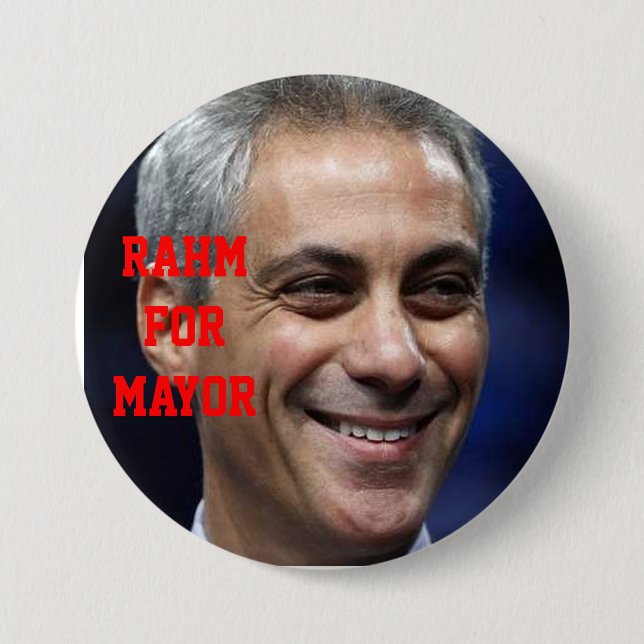 RAHM FOR MAYOR 3 INCH ROUND BUTTON (Front)
