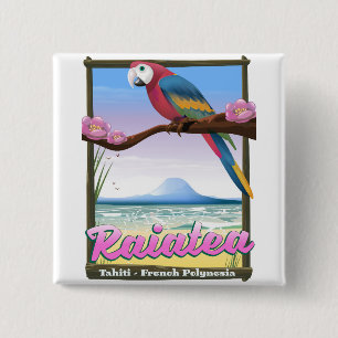 Raiatea Society Islands,Tahiti,French Polynesia. 2 Inch Square Button