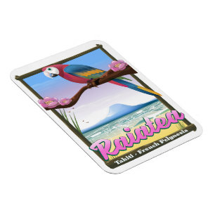 Raiatea Society Islands,Tahiti,French Polynesia. Magnet