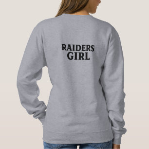Raiders Girl - The world needs strong women Sweatshirt