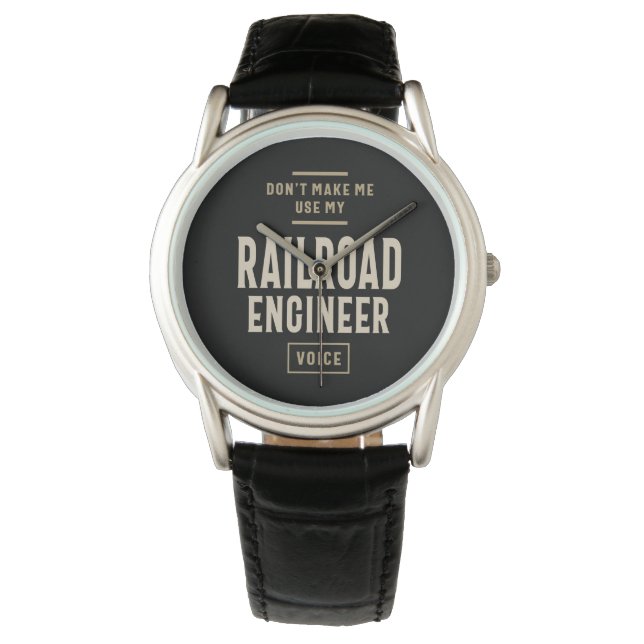 Railroad Engineer Job Occupation Birthday Worker Watch (Front)