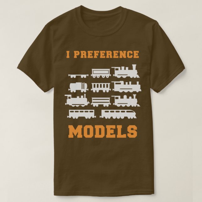 Railroad Train Lover I preference Models T-Shirt (Design Front)