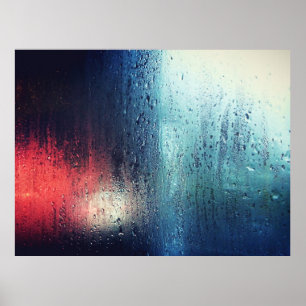 RAIN DROP ON THE WINDOW POSTER