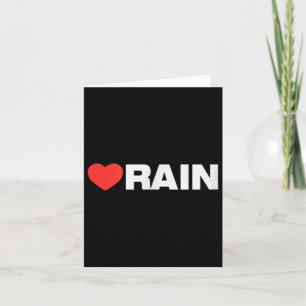 Rain Love - Like Heart Your Best Favorite_ Rain Card