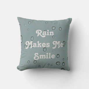 Rain Makes Me Smile Rain Droplet Photo Raindrop Throw Pillow