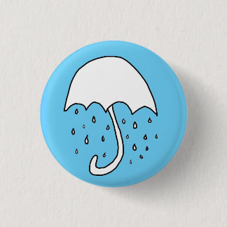rain on me 1 inch round button