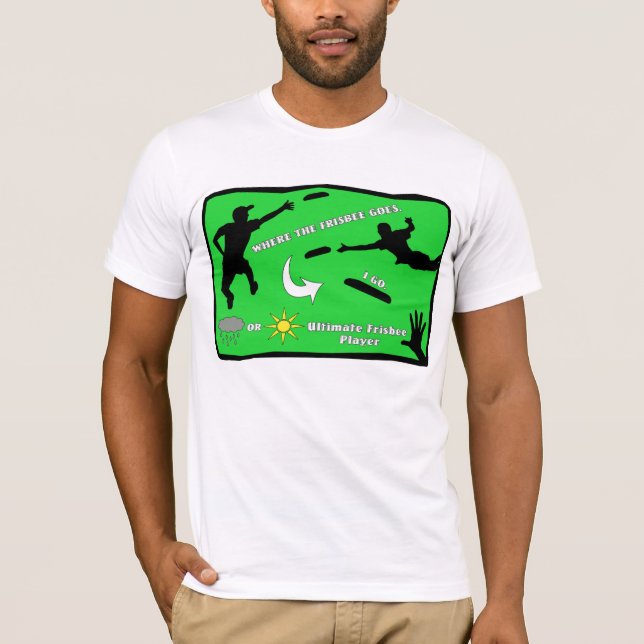 Rain Or Shine Ultimate Frisbee Shirt (Front)