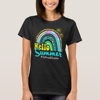 Rainbow 1st Grade Teacher Off Duty Hello Summer Vi T-Shirt