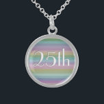 Rainbow 25th Wedding Anniversary Sterling Silver Necklace<br><div class="desc">A chic and modern,  striped,  rainbow pattern,  with the numbers for a 25th Wedding Anniversary,  in white text with a grey drop shadow.</div>