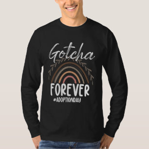 Rainbow Adoptive Mom Gotcha Forever Day Adoption M T-Shirt