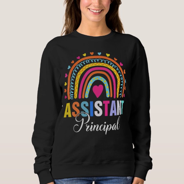 Rainbow Assistant Principal Teacher Back To School Sweatshirt (Front)