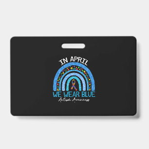 Rainbow Autism In April We Wear Blue Autism Badge