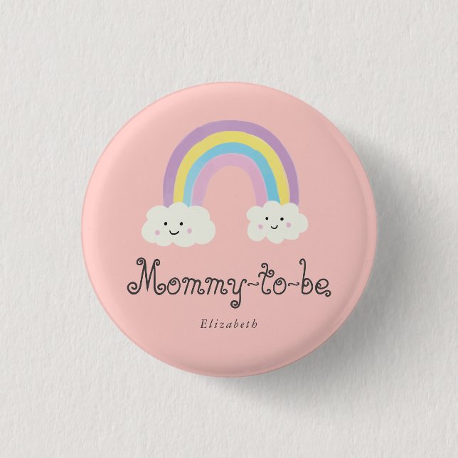 Rainbow Baby Shower Mommy to be Pastel Whimsical 1 Inch Round Button (Front)