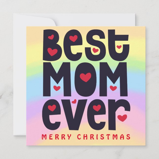 Rainbow Best Mom Ever Merry Christmas Holiday Card (Front)