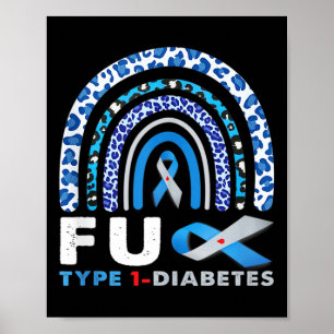 Rainbow Blue Grey Ribbon Fck Type 1 Diabetes Aware Poster