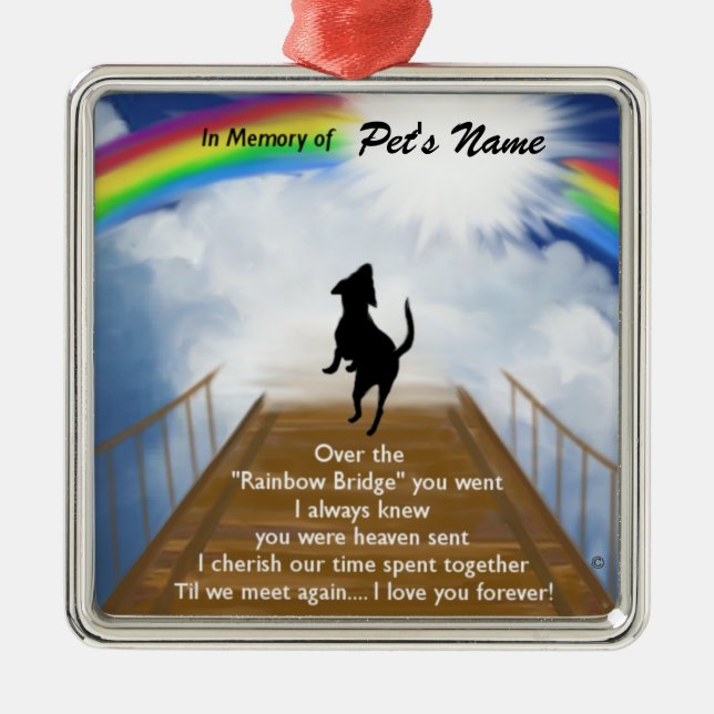 Rainbow Bridge Memorial Poem for Dogs Metal Ornament (Front)