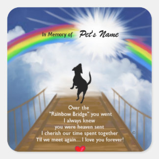 Rainbow Bridge Memorial Poem for Dogs Square Sticker