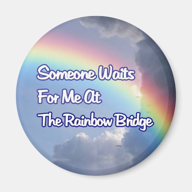 RAINBOW BRIDGE SYMPATHY MEMORIAL MAGNET (Front)