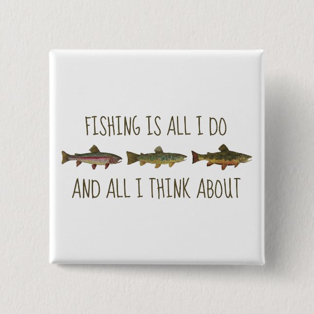 Rainbow Brown Brook Trout Fishing Quote 2 Inch Square Button (Front)