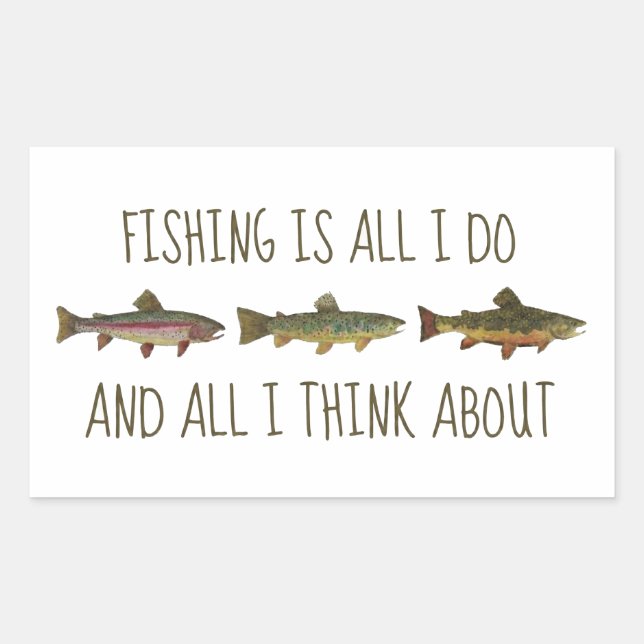 Rainbow Brown Brook Trout Fishing Quote Sticker (Front)