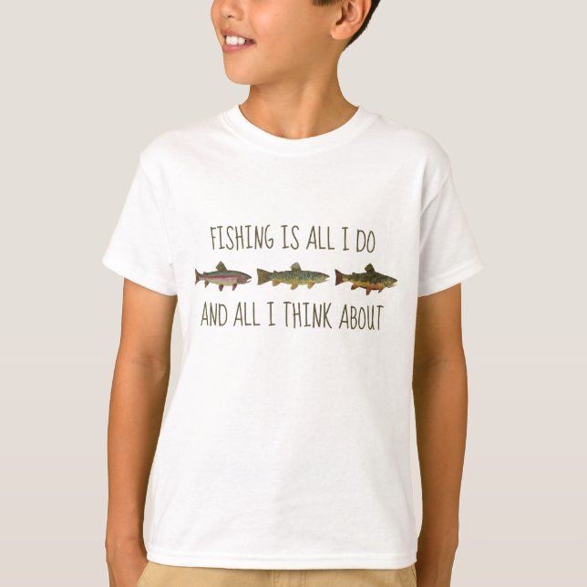 Rainbow Brown Brook Trout Fishing Quote T-Shirt (Front)