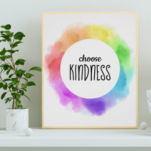 Rainbow Clouds Choose Kindness Quote Poster