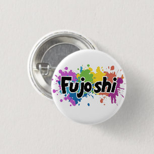 Rainbow Colours Fujoshi Slogan 1 Inch Round Button