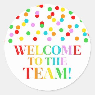 Rainbow Confetti Welcome to the Team Classic Round Sticker