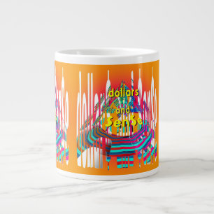 Rainbow Dollar$ And $en$e Large Coffee Mug