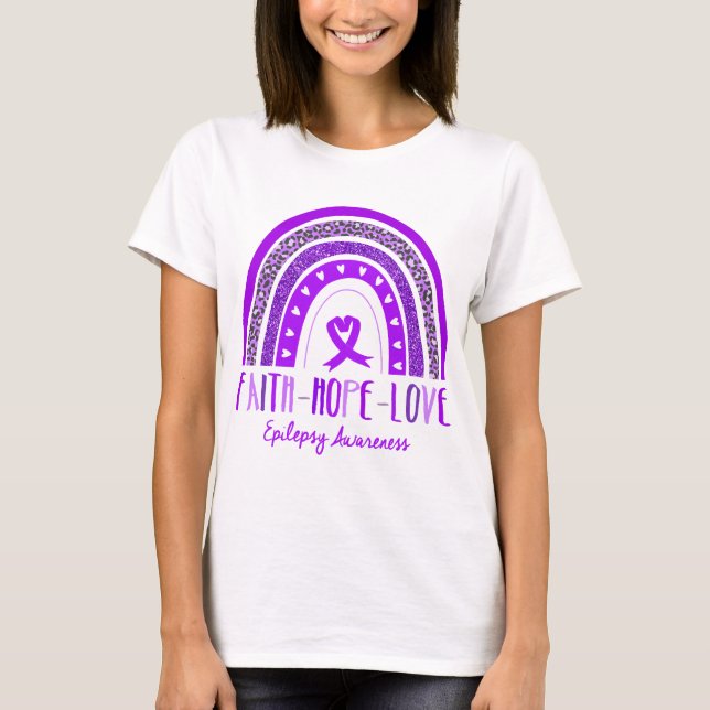 Rainbow Faith Hope Love Epilepsy Awareness T-Shirt (Front)