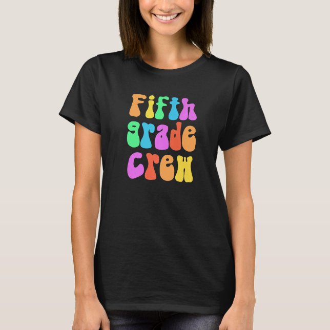 Rainbow Fifth Grade Crew Retro 5th Gr Little Miss  T-Shirt (Front)