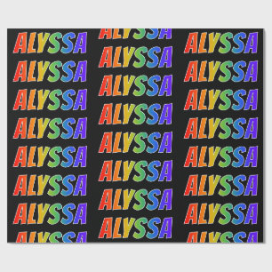 Rainbow First Name "ALYSSA"; Fun & Colourful Wrapping Paper