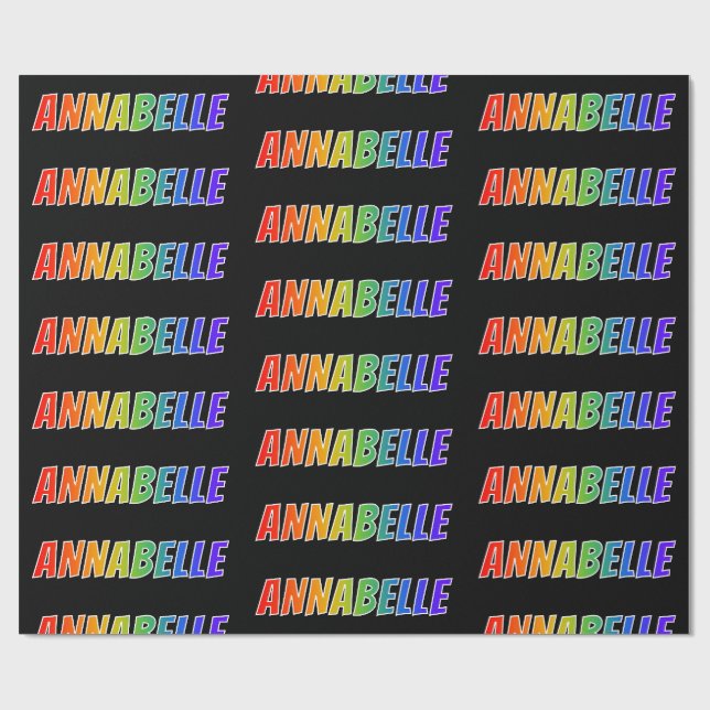 Rainbow First Name "ANNABELLE"; Fun & Colourful Wrapping Paper (Flat)