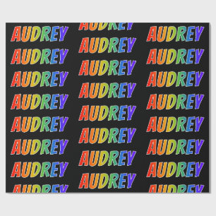 Rainbow First Name "AUDREY"; Fun & Colourful Wrapping Paper